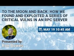 NSEC2023 -  the moon and back: How we found and exploited a series of critical vulns in an RPC srv