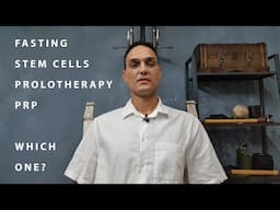 Fasting, PRP, Prolotherapy, Stem Cells, Which Is The Holy Grail?