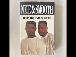 Hip Hop Junkies by Nice & Smooth - A Hip-Hop Classic!