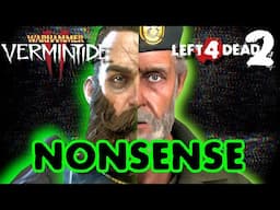 Vermintide 2 is NOT a L4D2 Successor And That's NONSENSE