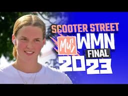 WOMENS STREET SCOOTER World Championship 2023 FINAL RUNS + Best Trick