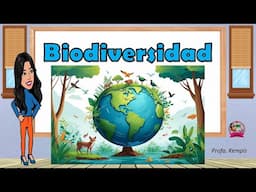 La biodiversidad y acciones para cuidarla