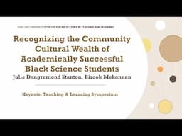 Recognizing the Community Cultural Wealth of Academically Successful Black Science Students