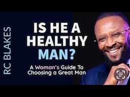 HOW TO RECOGNIZE A HEALTHY MAN by RC Blakes