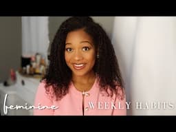 WEEKLY FEMININE HABITS | Self-Care & Soft Life Tips 💐