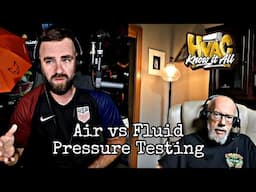 How To Pressure Test Hydronic HVAC Systems - HVAC Know It All Podcast