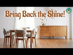 How to Polish Wood Furniture at Home? How to shine wooden furniture?