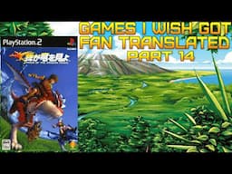 Japanese Games I Wish Got Translated Part 14