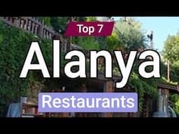 Top 7 Restaurants to Visit in Alanya | Turkey - English