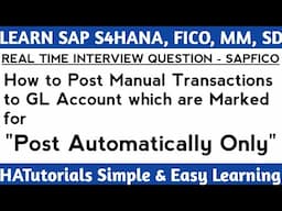 How to Post Manual transactions to GL Accounts which are marked for "Post Automatically Only” in SAP