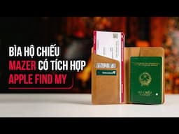 Trên tay bìa hộ chiếu Mazer có tích hợp Apple Find My