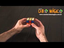 Dicas para Montar o Cubo Mágico Mais Rápido - Parte 5 de 6