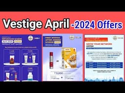 Vestige April 2024 Offers/ Vestige Free Products/ Vestige Repurchase Scheme