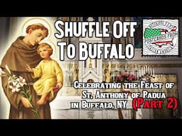 Notorious P.O.B's Postcards From Italian America: Buffalo Italian Heritage Festival Part 2!