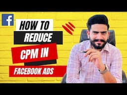 How To Reduce CPM In Facebook Ads | Facebook Ads Me CPM Kaise Kam Kare | Facebook Ads CPM | #ads