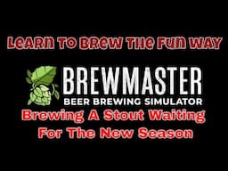 Brew Master Beer Brewing Simulator Beer Number 4