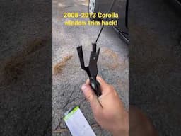 2008-2013 Toyota Corolla window weatherstrip trim hack! Easy replacement