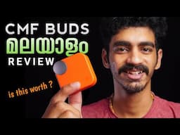 CMF BUDS Malayalam Review | My Honest User Experience | Pros & Cons Of CMF Buds |