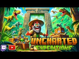 Uncharted Expeditions (OUT NOW on CurseForge!)