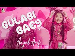 Aayat Arif || Gulabi Gaey || Part 2 || Official Video