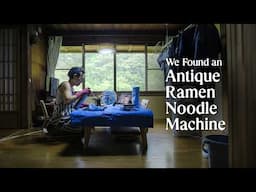 We Bought (& Restored) an Antique Ramen Machine | Antique Shopping in Japan