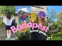 My weekend getaway to Budapest | sightseeing, prosecco boat tour, new friends, good food + more