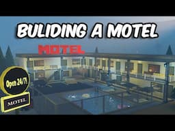 BUILDING A REALISTIC MOTEL IN BLOXBURG