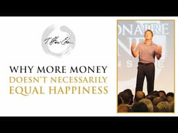 Why More Money Doesn't Necessarily Equal Happiness