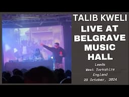 Talib Kweli LIVE at Belgrave Music Hall, Leeds, UK - 29 October, 2024