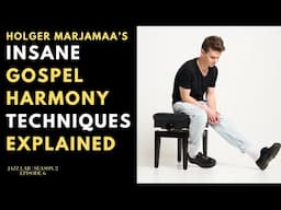 Pianist Holger Marjamaa Shares EXPERT Gospel Harmony Secrets! | Jazz Lab Ep. 10