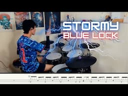 Stormy Drum Cover x Sheet Music - Blue Lock - Nissy x SKY-HI