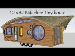 Ridgeline 10x32 Tiny house concept