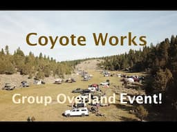 Coyote Works Open Invite Trip - High Desert Overland 2023