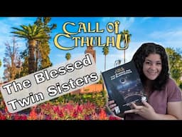 The Blessed and the Blasphemous: The Blessed Twin Sisters, Tips & Review (Call of Cthulhu RPG 7e)