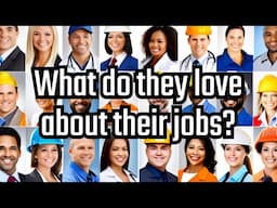 The Ultimate Job Loves: Insights from 7 Industry Experts