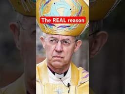 The REAL reason Justin Welby resigned