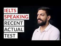 IELTS Speaking - Recent Actual Test - 2024 - With Sample Answer