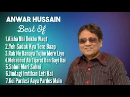 Best Of Anwar Hussain | Anwar Hussain Bollywood Evergreen songs | Audio Jukebox | Old Songs