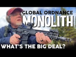 Global Ordnance Monolith 5.56 // What Makes It So Cool?