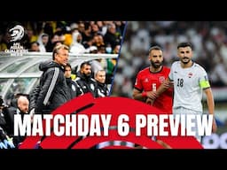 AFC Asian Qualifiers™ Road to 26 – Matchday 6 Preview