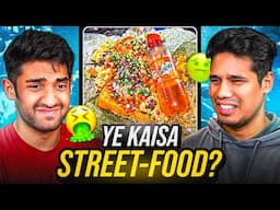 DIRTIEST INDIAN STREET FOODS WITH @GamerFleet 🤮