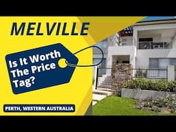 MELVILLE - Is it WORTH the price tag? Perth, Western Australia