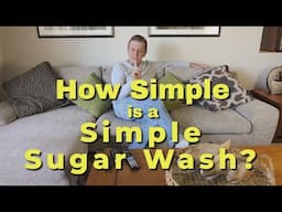 How Simple is a Simple Sugar Wash