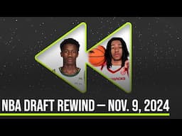 NBA Draft Rewind | VJ Edgecombe, Boogie Fland, Carter Bryant | Nov. 9, 2024