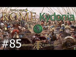 Let's Play Total War: Rome Remastered | Imperium Surrectum | Kydonia | Part 85 A Wonderful World!