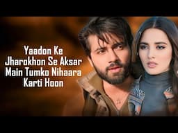 Yaadon Ke Jharokhon Se (LYRICS) - Sonu Nigam | Shreya Ghoshal | Mithoon | Kushboo | Utkarsh |Vanvaas