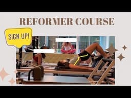 Intensive Reformer Course | Vlog