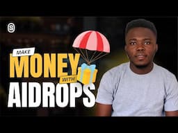 How To Make Money With Crypto Airdrops (FULL GUIDE FOR BEGINNERS)