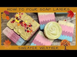 Recipe - 🍂 SWEATER WEATHER 🍁 + Soap Layers w/ Frosting Comb #autumn #fall