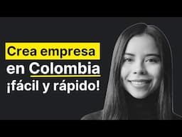 Paso a Paso para crear empresa desde cero 🔥 ¿Cómo crear empresa en Colombia?